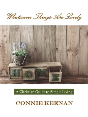 cover image of Whatsoever Things Are Lovely